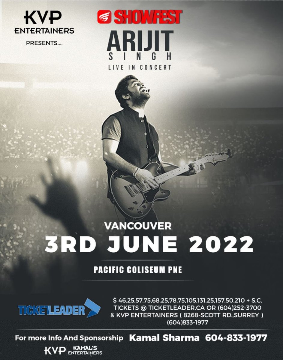 #arijitsinghinvancouver is the first Bollywood concert of 2022 ! #ticketleader #kvpentertainers #showfest #pacificcoliseum #pne #friday #june3rd #arijitsingh #arijitsinghlive