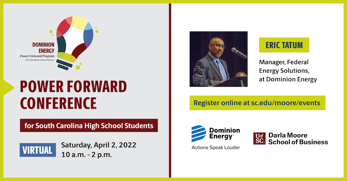 MooreSchool's tweet photo. 📣 Calling all South Carolina high school students! 

Join us on April 2 for the #MooreSchool's Power Forward Conference, sponsored by @DominionEnergy. 

Learn more and register online 💡 ➡️  https://t.co/zyCjgnXcpu 
@RichlandOne @RichlandTwo @UofSCevents https://t.co/HRa9Z2xg5U