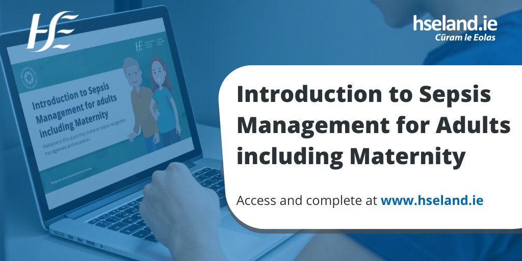 HSE_HSeLanD's tweet photo. The Introduction to Sepsis Management for Adults including Maternity eLearning programme is available on https://t.co/kuDCF9J9TJ https://t.co/Tp01IewFsp