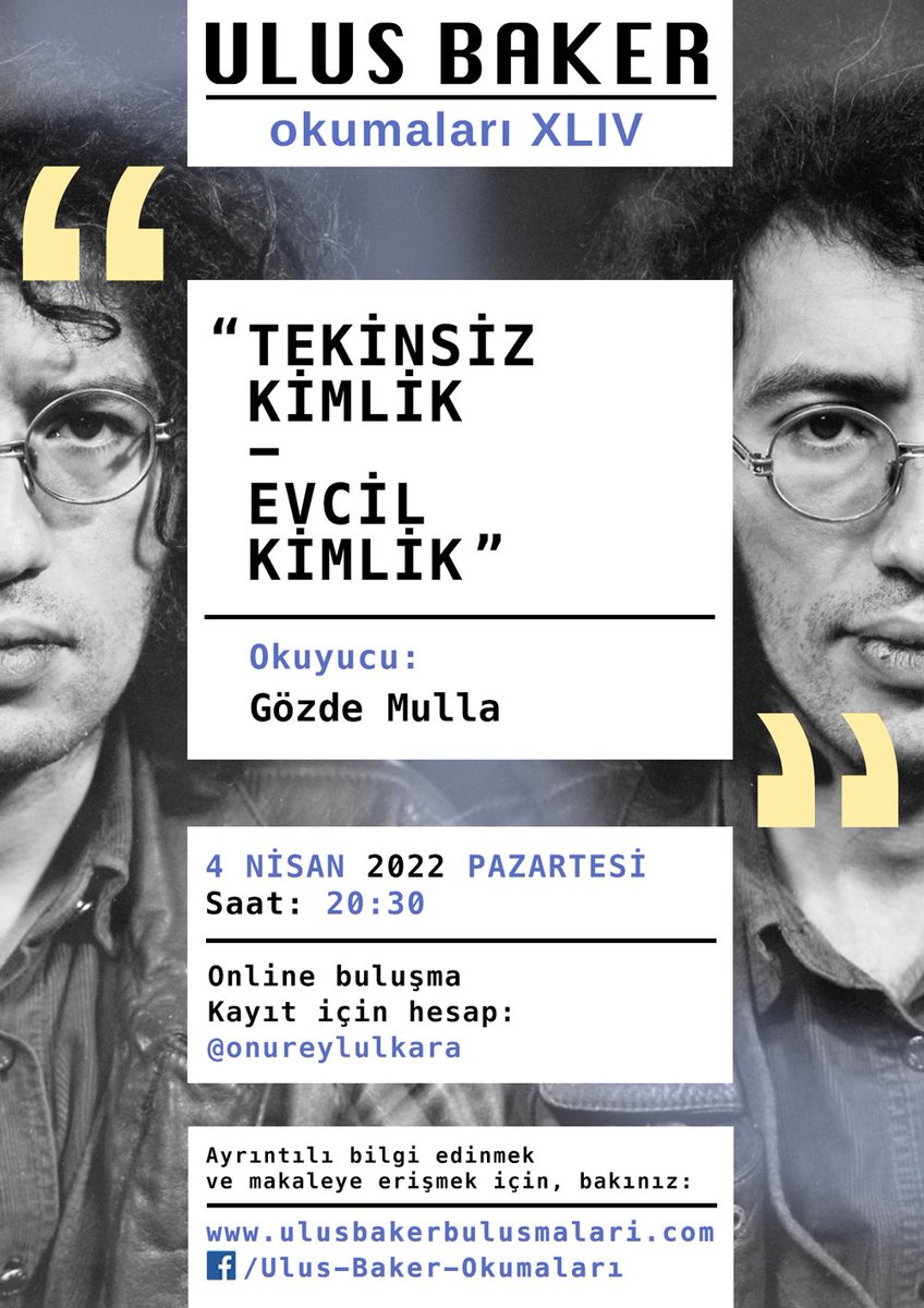 UBBulusmalari's tweet photo. Ulus Baker Okumaları'na devam ediyoruz.. 44. Okumayı, sanatçı Gözde Mulla ile “Tekinsiz Kimlik – Evcil Kimlik” (https://t.co/6WnPeo2SUU) üzerinden yapacağız.. Online buluşma için kayıt linki: https://t.co/SR7v1De7W3 
Katılmanız, paylaşmanız dileğiyle.. 
#ulusbaker https://t.co/kJUyrUIXxD