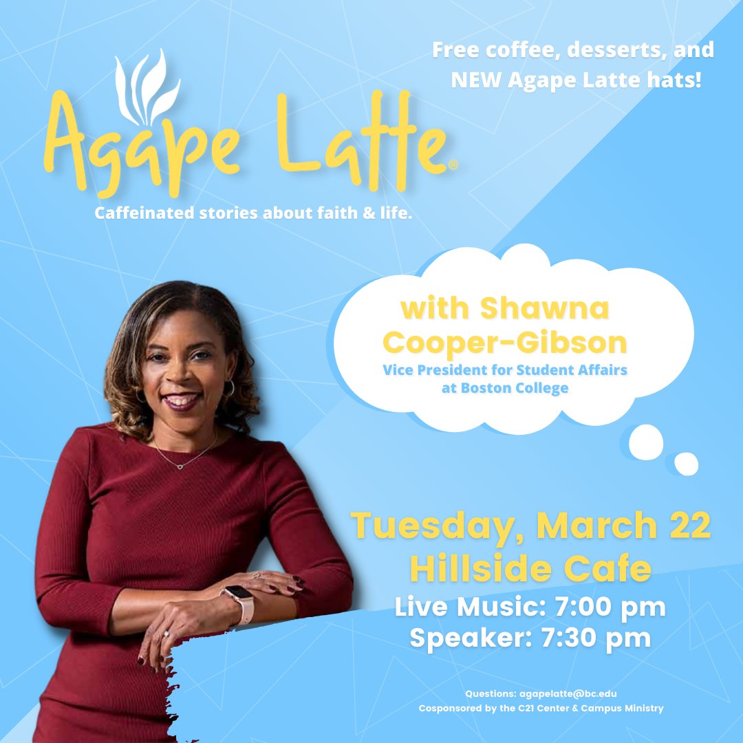 AgapeLatte's tweet photo. TONIGHT: You're invited to Agape Latte with Shawna Cooper-Gibson, vice president for @bcstuaffairs! 

Tuesday, March 22nd
Music: 7pm | Speaker: 7:30pm
Hillside Cafe, @BostonCollege 
 
Free coffee, desserts, and NEW Agape Latte hats! https://t.co/U4RU7K5j5q