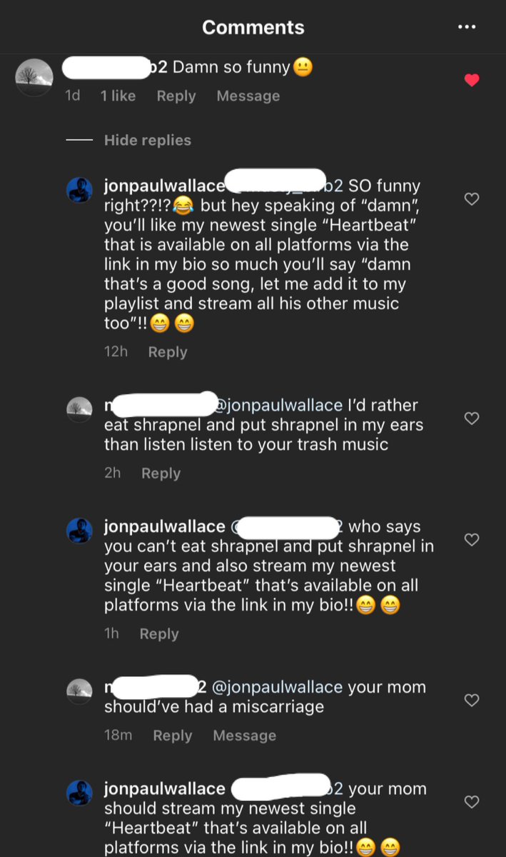 jonpaulwallace's tweet photo. I started responding to rude comments by telling them to stream my newest single and the results have been incredible https://t.co/x4cDrzqLQM