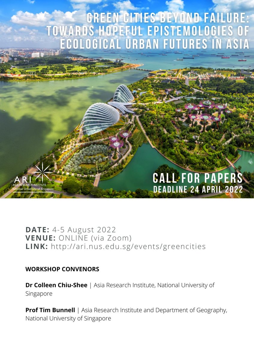 nus_ari's tweet photo. Call for Papers | Green Cities Beyond Failure: Towards Hopeful Epistemologies of Ecological Urban Futures in Asia | 4-5 August 2022 | Deadline: 24 April 2022
https://t.co/NrUjONxXO1

Convenors ARI's Dr Colleen Chiu-Shee @Colleen67882849 and Prof Tim Bunnell @NUSgeog @NUSingapore https://t.co/9HjrFnoSaJ
