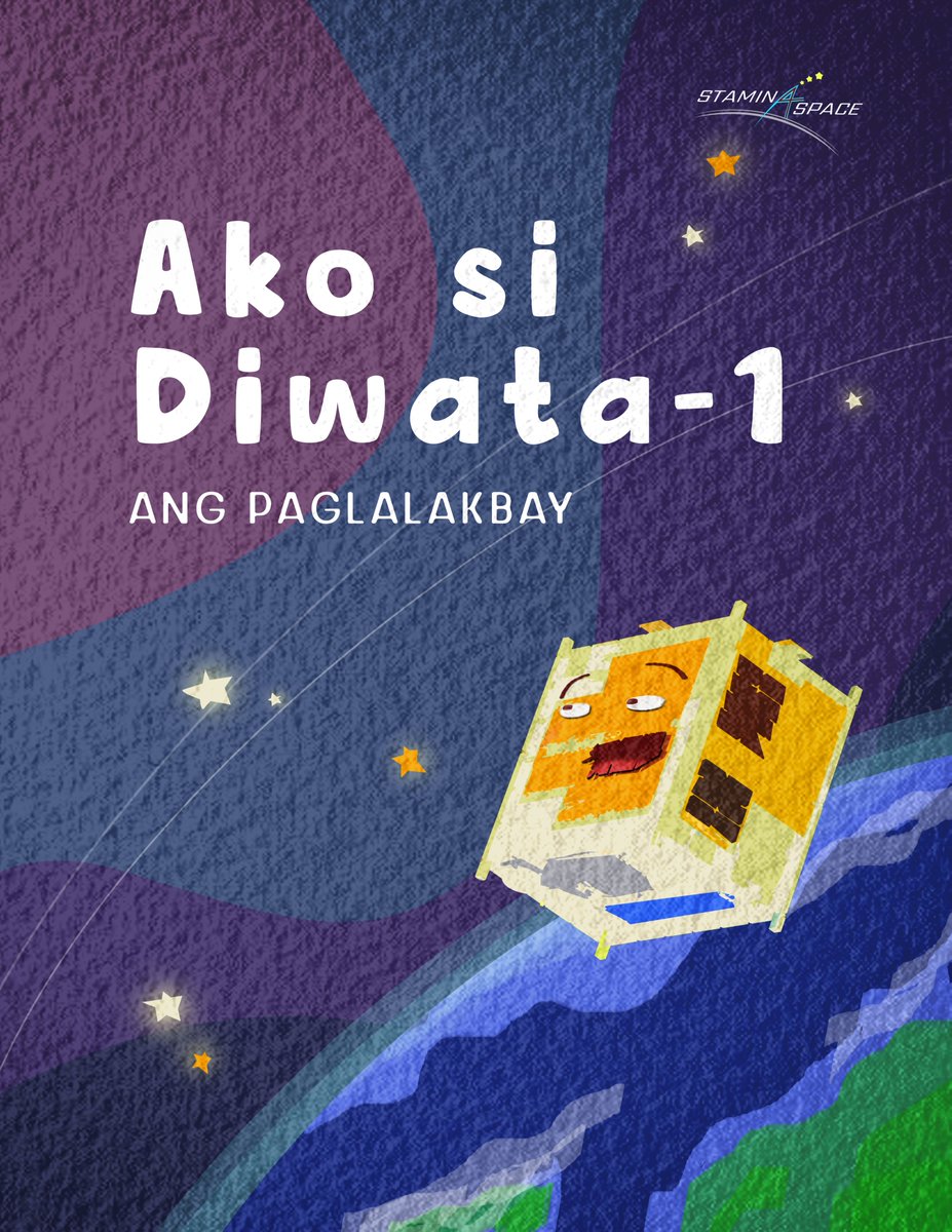 STAMINA4Space's tweet photo. Nandito na muli si #Diwata1!๐๐ฐ
Para sa ika-6 na selebrasyon ng paglipad ng ating unang microsatellite, tunghayan natin ang kamangha-manghang kuwento ni Diwata-1 at ang kaniyang paglalakbay sa kalawakan! Abangan ang maikling kwento na โAko Si Diwata-1: Ang Paglalakbay.โ https://t.co/vz3Vd5LEGq