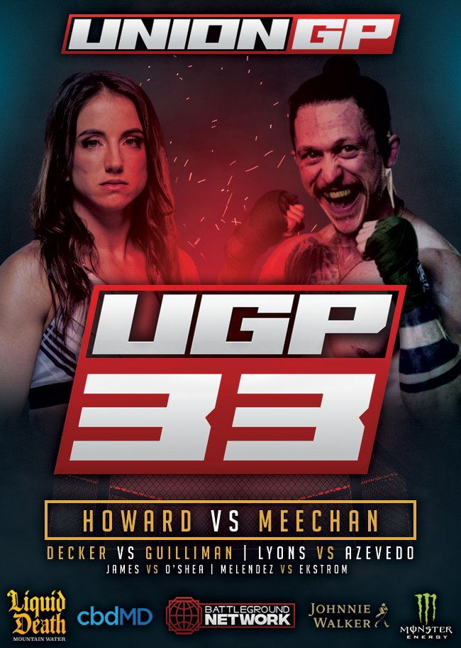 UGP 33: HOWARD vs MEECHAN II

🗓️ April 10, 2022
🏟️ TD Garden
📍 Boston, Massachusetts
📺 <a href="/BattlegroundNet/">Battleground Network</a>

🔗 uniongrandprix.com/mma_event/ugp-…