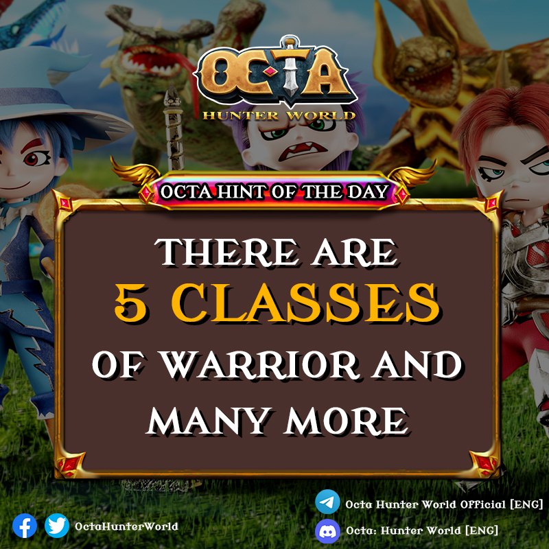 OctaHunterworld's tweet photo. โ๐ก OCTA Hint of the day ๐กโ
The Supreme wizard in OCTA World has created warriors into 5 CLASSES and many more to come.
Destiny is calling you NOW let prepare to be "THE BRAVE" and Hunt the monsters.
#OCTA #OctaHunterWorld #NFTgame #defigame https://t.co/pxt08NQOsQ