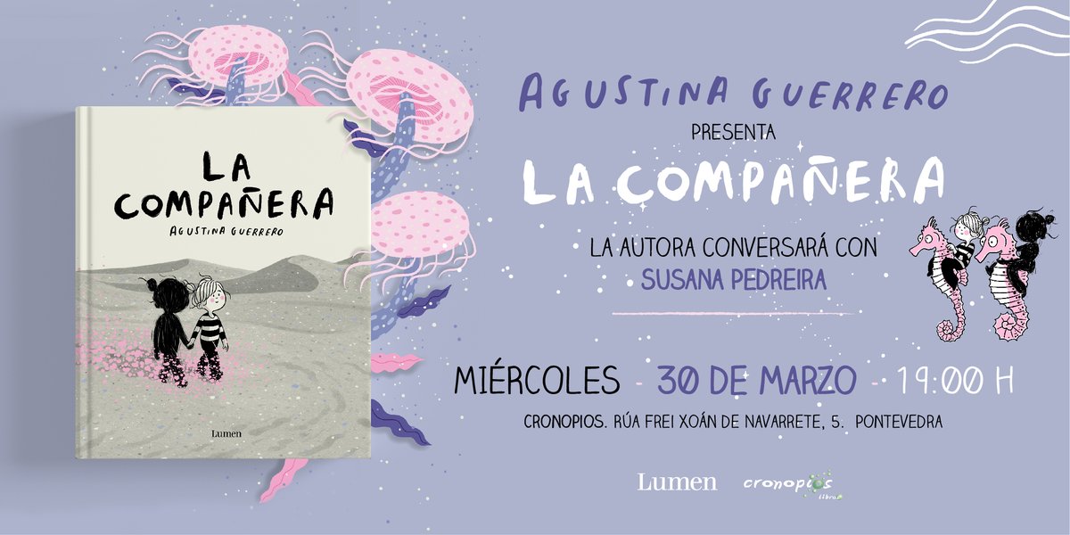 Editorial Lumen (@lumenedit) on Twitter photo Hoy tienes una cita en <a href="/CronopiosLibro/">Cronopios Libros</a> junto a <a href="/lavolatil/">Agustina Guerrero</a> y <a href="/SuPedre/">Susana Pedreira Buján</a> en la presentación de "La compañera". Al final de la charla, la autora e ilustradora firmará libros. Te esperamos a las 19:00 horas. Hoy tienes una cita en <a href="/CronopiosLibro/">Cronopios Libros</a> junto a <a href="/lavolatil/">Agustina Guerrero</a> y <a href="/SuPedre/">Susana Pedreira Buján</a> en la presentación de "La compañera". Al final de la charla, la autora e ilustradora firmará libros. Te esperamos a las 19:00 horas.