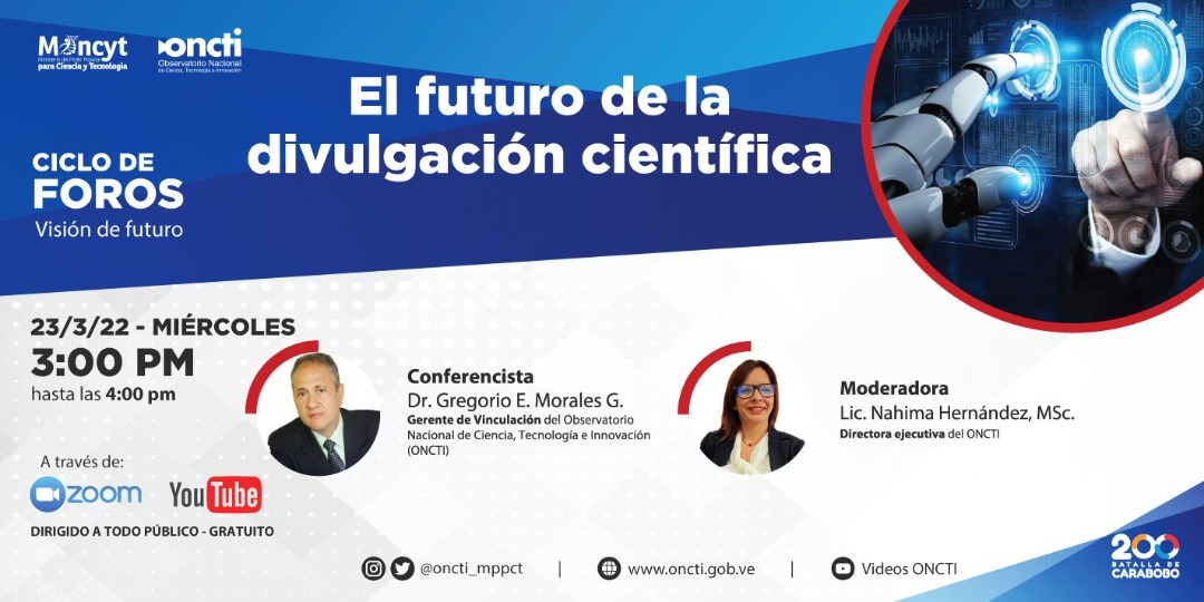 oncti_ve's tweet photo. ¿De qué hablaremos #Hoy?
El futuro de la divulgación científica.

¡Comparte con nosotros tu opinión en el #ForoOncti que se llevará a cabo hoy #23Mar por nuestro canal de YouTube 🎥

🕒3:00pm

No te lo pierdas👉🏻 aún puedes registrarte:
https://t.co/zcTJnaXfVV

#FelizMiércoles https://t.co/DdRsls4v28