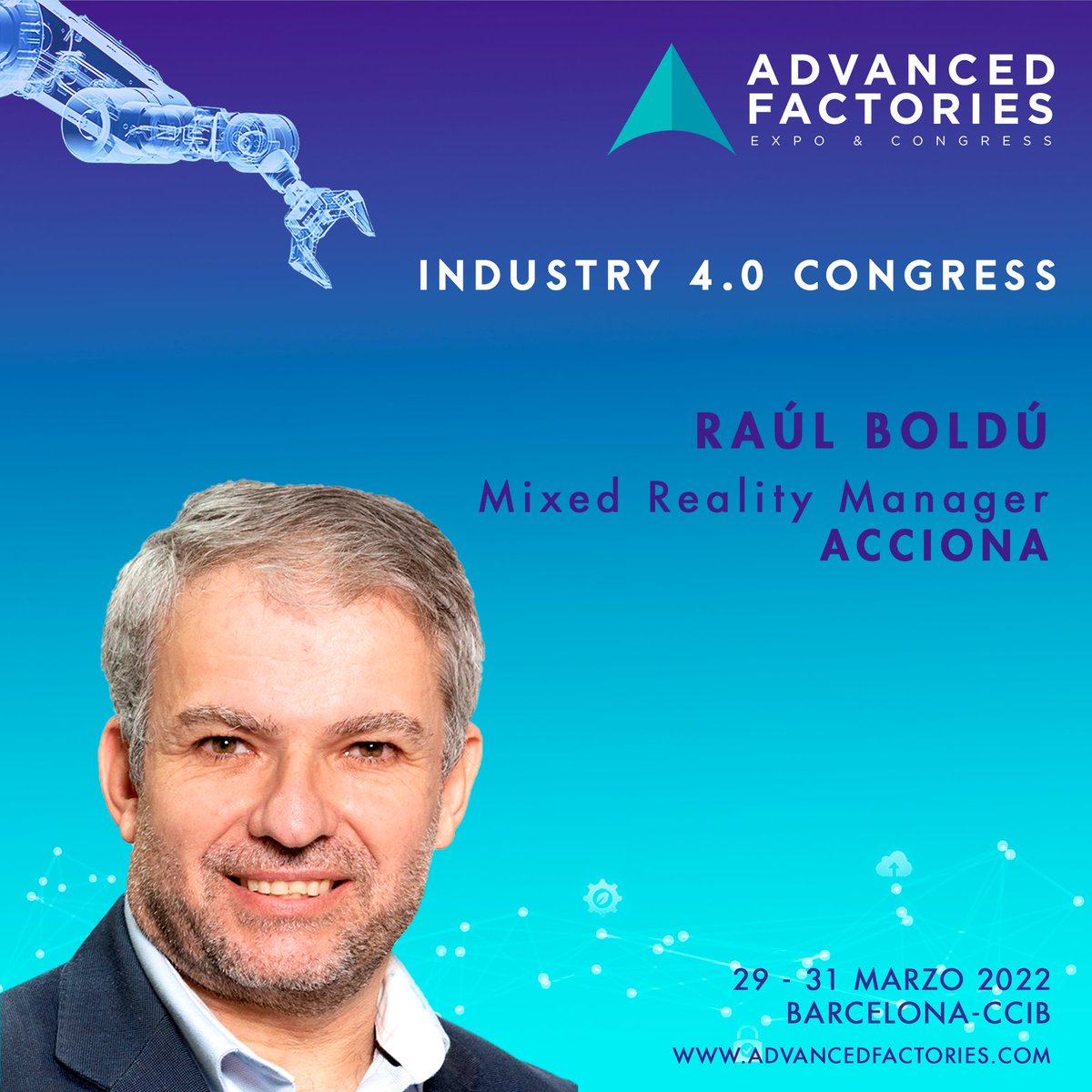 AdvanFactories's tweet photo. En #Industry40 #Congress hablaremos de #DigitalTwin y #Virtualidad de la mano de Raúl Boldú y @mixedraulity @ACCIONA
 Más info en https://t.co/UH1y81Sqjw
Regístrate https://t.co/fxdMFIvk6v #AF2022 https://t.co/0r9MgX1KML