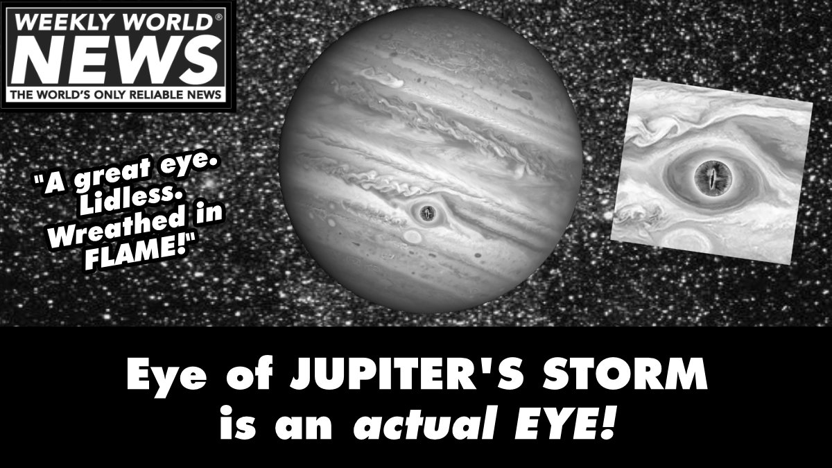 weeklyworldnews's tweet photo. NASA makes another startling discovery! Flip Gibson on The Gas Giant.
#jupiter #jupiterstorms #gasgiant #nasa https://t.co/Ika0WWCVtM