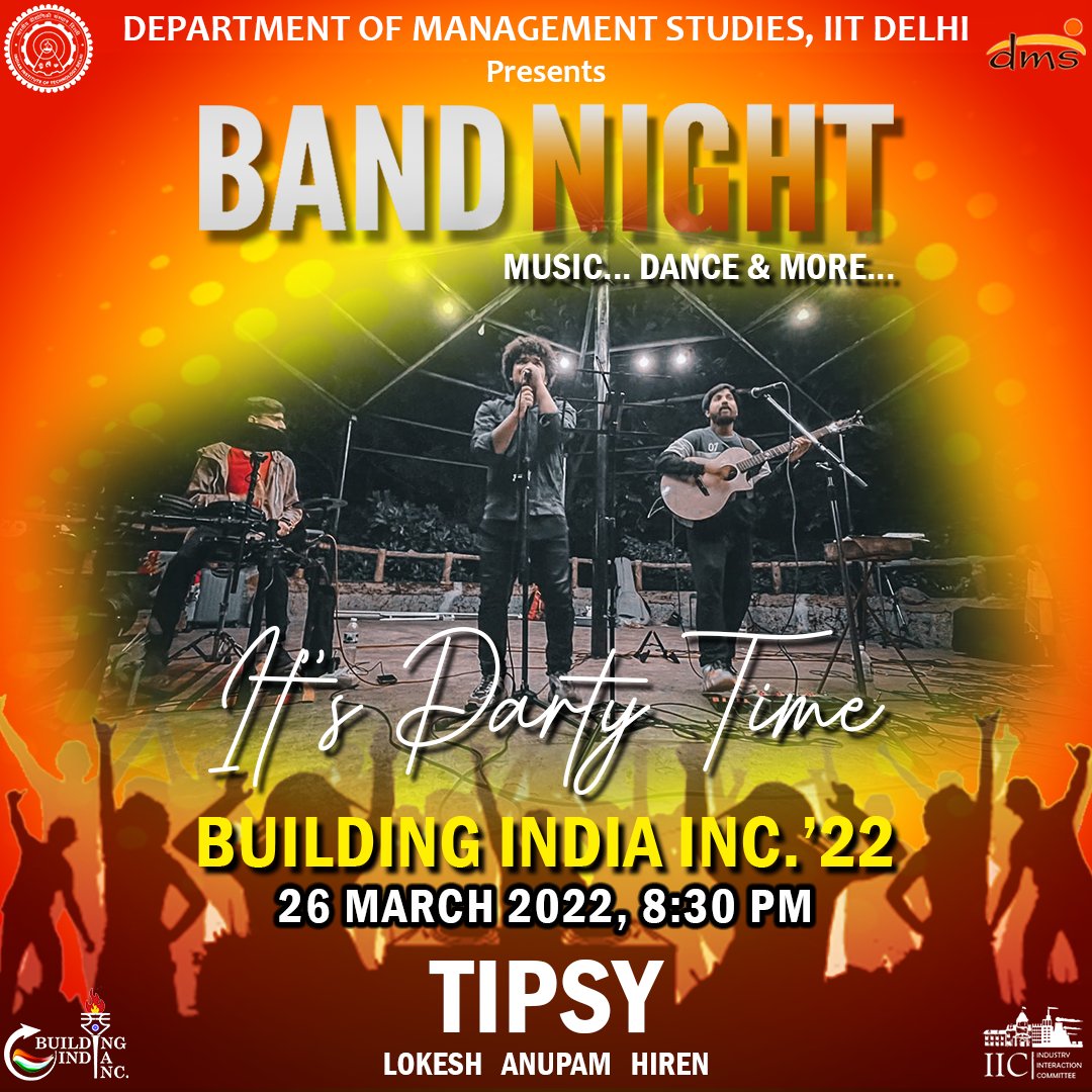 IIC_DMS_IITD's tweet photo. Building India Inc. 2022 brings to you an exhilarating evening of music, dance, and entertainment with Lokesh, Anupam, and Hiren. So, join us for a groovy party where music will do the talking, courtesy of band Tipsy.
@DMSIITD
@iitdelhi
#dmsiitd #iitd #iitdelhi #bii #mba #music https://t.co/7jzsYPiIjV