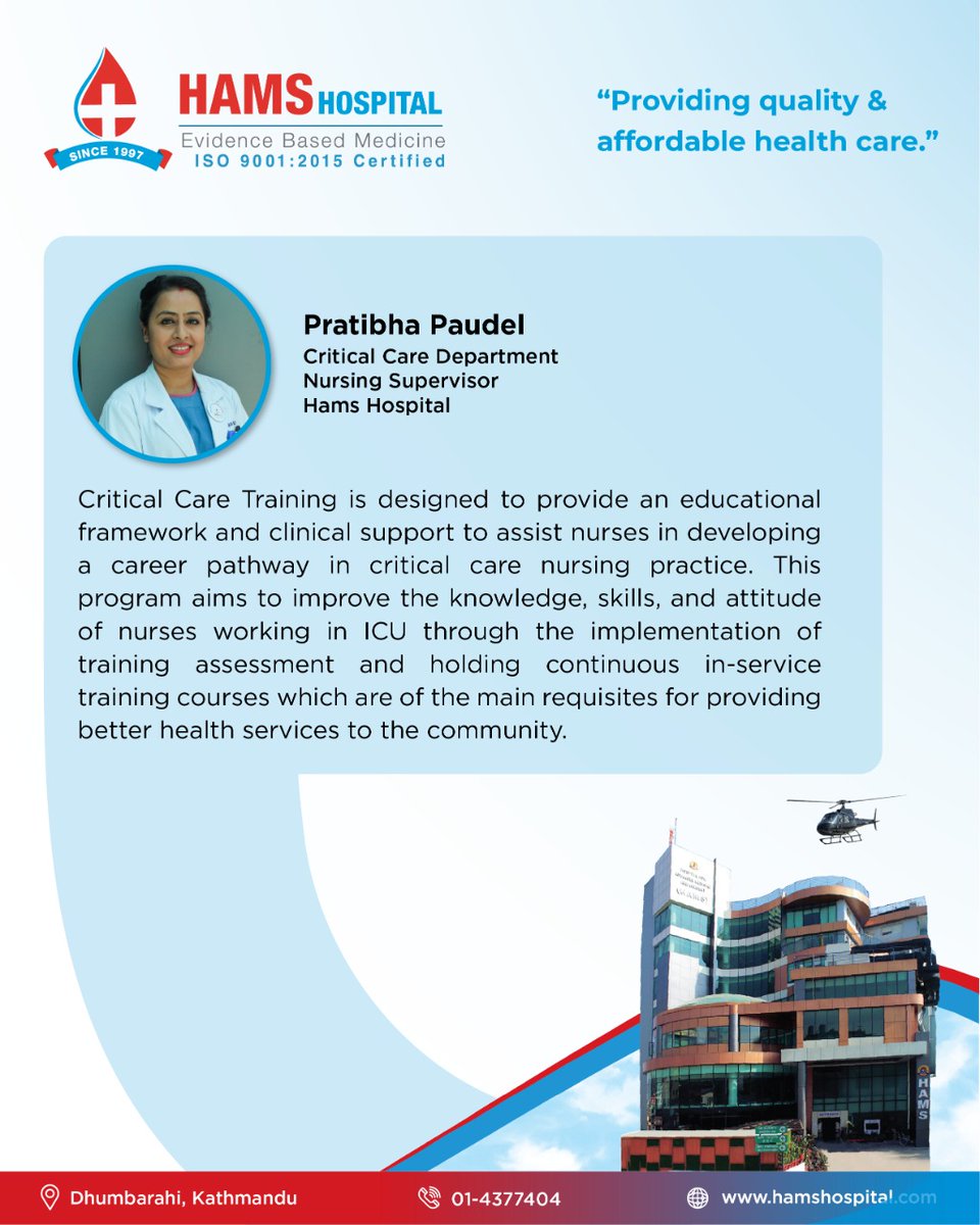 HAMSHospital's tweet photo. We are very happy to announce that HAMS Hospital is Conducting CRITICAL CARE NURSES TRAINING PROGRAM (CCNTP) from 4th Baisakh 2079 in association with Critical Care Nurses Association of Nepal (CCNAN).

For More Details : 
Shweta Maharjan : +977 982-8086862
#HAMSHospital https://t.co/Zt3aPHZkLr