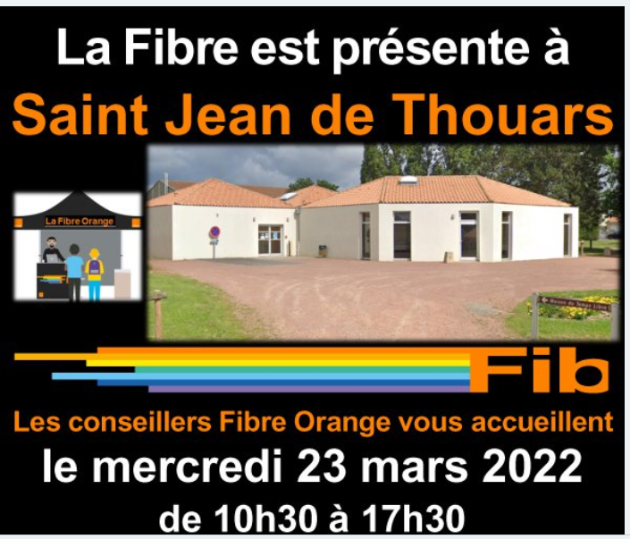 Ce Mercredi 23 Mars les Conseillers Fibre @Orange seront à St JEAN-de-THOUARS de 10h30 à 17h30 à la Maison du Temp Libre.