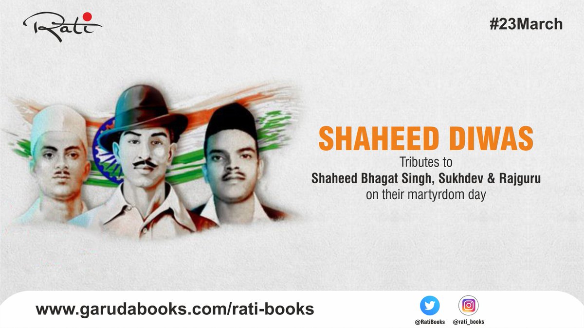 RatiBooks's tweet photo. #ShaheedDiwas 

They laid their lives when they very young; so that the youngsters to come after them could breathe in a free India. Salute to the martyrs Bhagat Singh, Rajguru and Sukhdev, and many others on Shaheed Diwas🙏🙏 https://t.co/Y3yal8z4tU