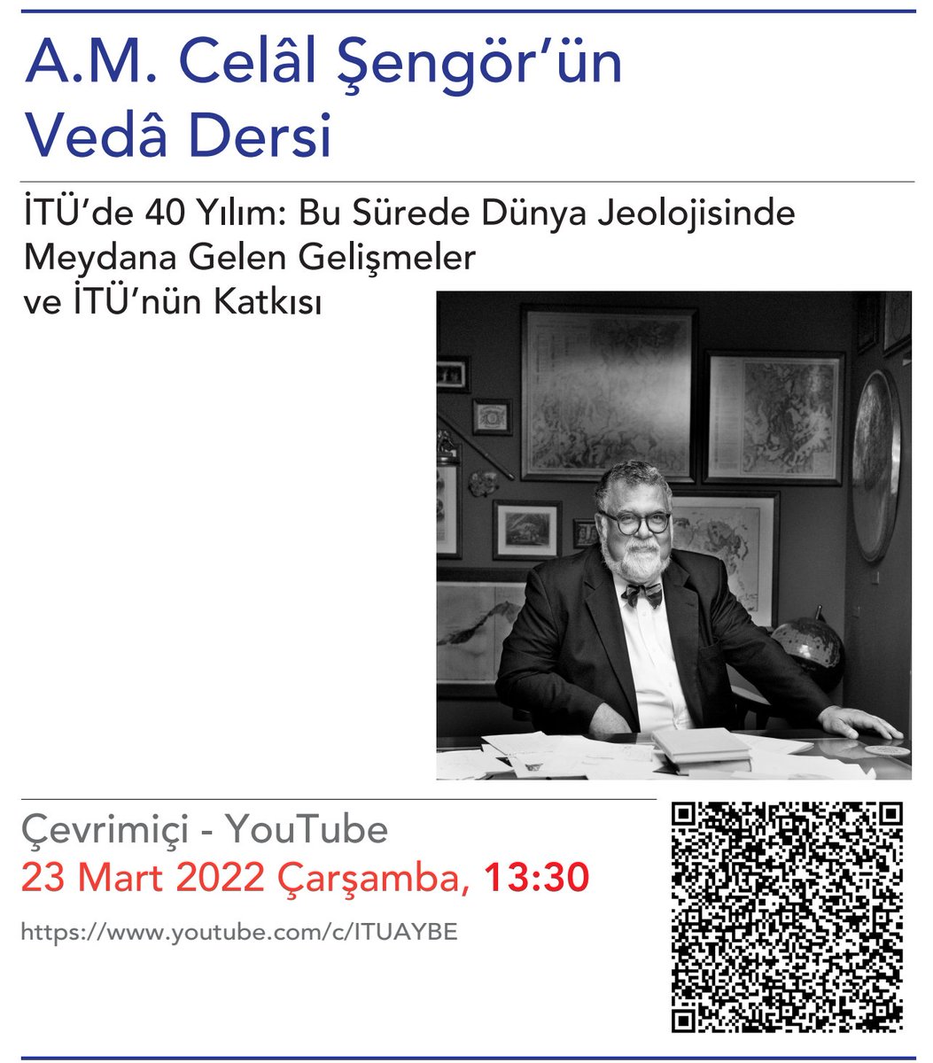 Prof. Dr. mult. A.M. Celâl Şengör, akademik vazifesinden 24 Mart 2022 tarihinde emekliye ayrılacaktır. 23 Mart 2022 13.30'da, “İTÜ’de 40 Yılım: Bu Sürede Dünya Jeolojisinde Meydana Gelen Gelişmeler ve İTÜ’nün Katkısı” konulu Vedâ Dersi için Youtube Linki:
youtube.com/c/ITUAYBE