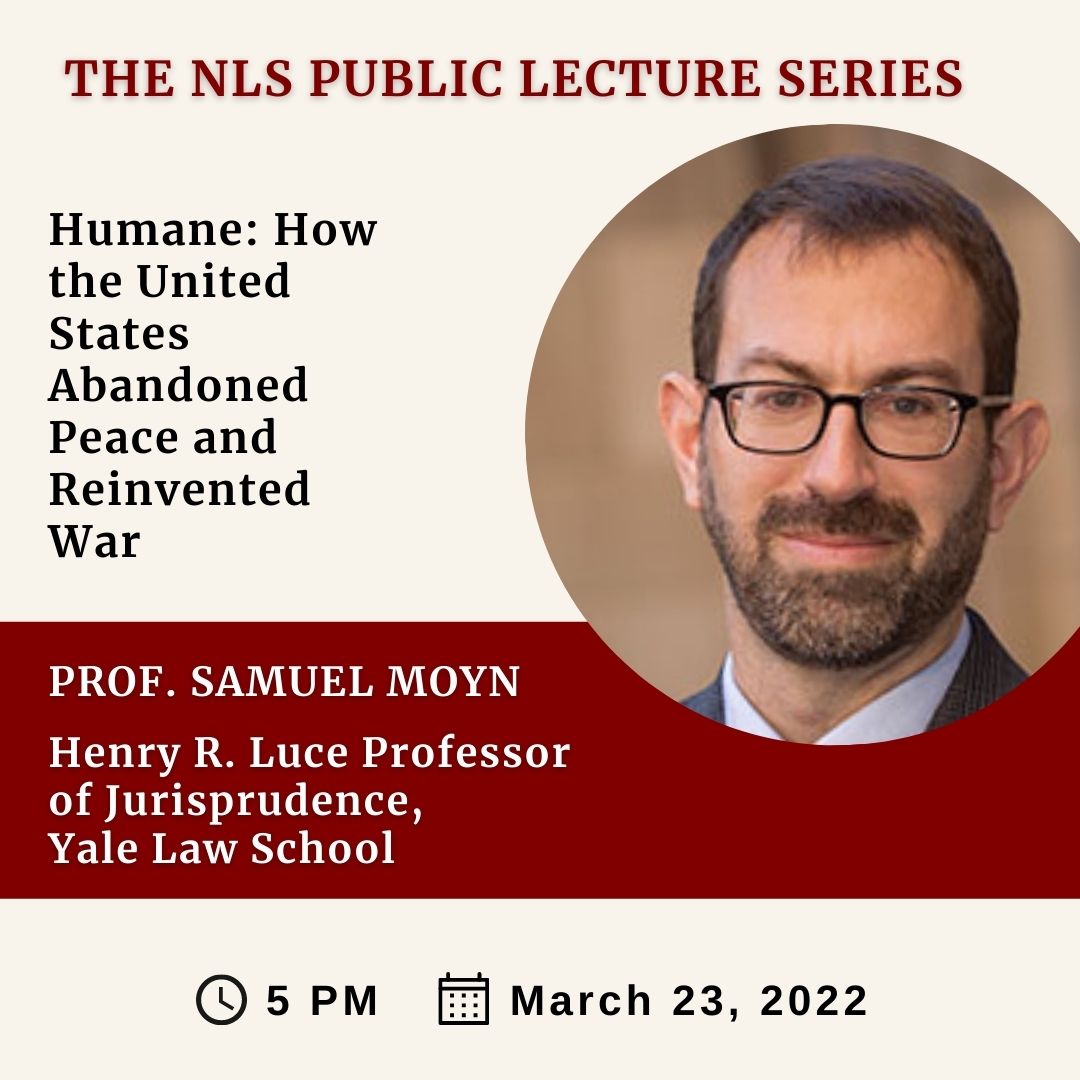 NLSIUofficial's tweet photo. The NLS Public Lecture Series |  Register for today's session by Prof Samuel Moyn, Henry R. Luce Professor of Jurisprudence, Yale Law School at 5 PM IST. 

Topic: "Humane: How the United States Abandoned Peace and Reinvented War."

Register here: https://t.co/I63M4PWlVv https://t.co/oHZKdSATYM