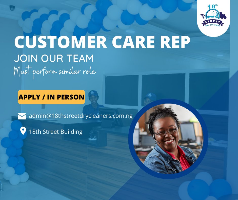 18thStreetDC's tweet photo. We're Hiring: Customer Care Representative.

A Customer Care Representative is needed for immediate employment.

Requirement:Interested candidates should have a https://t.co/IUeXOPVuZV and must have performed a similar role.

Email CV:  admin@18thstreetdrycleaners.com.ng https://t.co/mQnsMavbxA