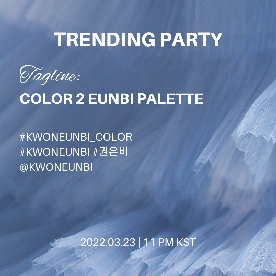 KEB_INTL's tweet photo. [📢] 220323 Kwon Eunbi 2nd Mini Album 'Color': Trending Party

Rubis, are you ready for Palette Film #2 and Concept Color #2?

Join our trending party by tweeting:
COLOR 2 EUNBI PALETTE

#️⃣KWONEUNBI_COLOR
#️⃣KWONEUNBI #️⃣권은비
@KWONEUNBI

🗓 March 23
🕚 11 PM KST

See you later! https://t.co/cfeXLsR35Z