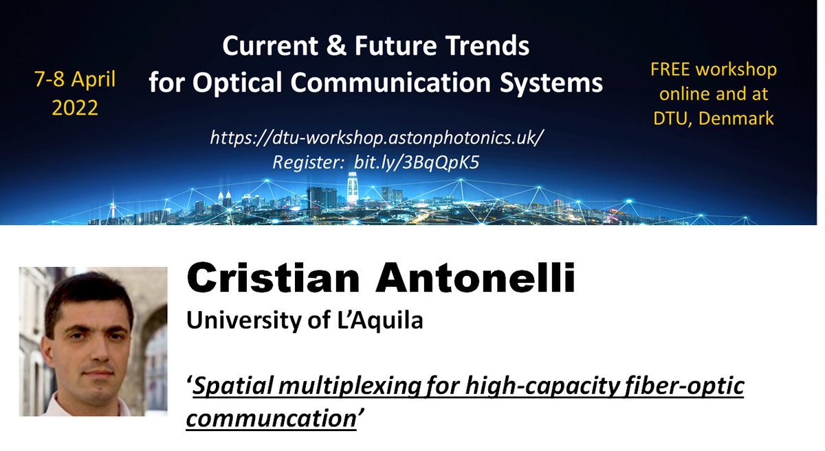 EidFonte's tweet image. FREE online event 7-8 Apr:  Current/Future Trends in #OptCom
We welcome invited speaker Cristian Antonelli @univaq 
Info &amp;amp; register:
➡️dtu-workshop.astonphotonics.uk 

Organised by @DTUtweet @EidFonte @EtnWon @MENTOR_EID
#lasertechnology #ML #AI #Photonics #Optics #Technology @PhotonHub