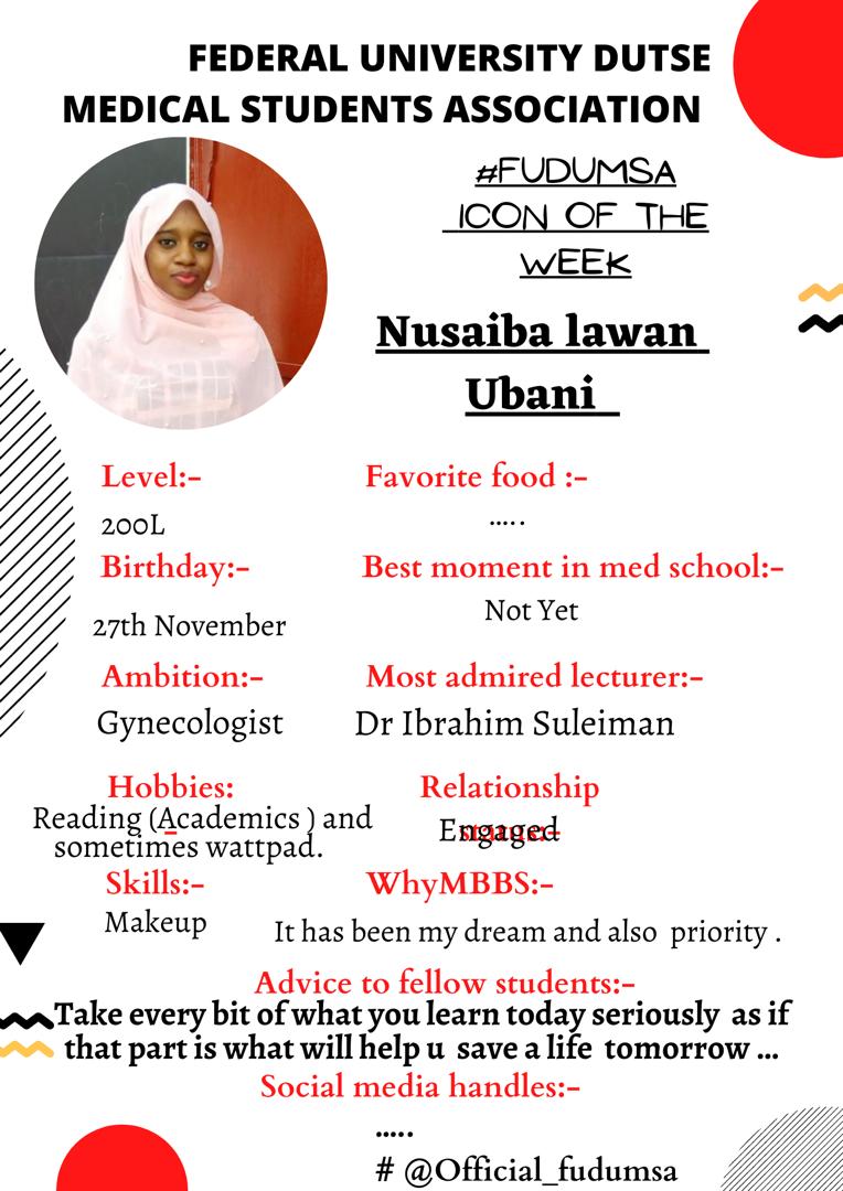 fudumsa's tweet photo. Our female Icon of the week of is NUSAIBA LAWAN UBANI. She is a level 200 medical student whose ambition is to become a Gynecologist.

Congratulations https://t.co/XB1sIP85wo