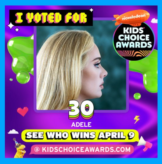 IloveyouLouei's tweet photo. Vote for
#Adele
#EasyOnMe 
#Adele30 
#AdeleUK
En #KidsChoiceAwards2022 https://t.co/xR1UYVPnwT
