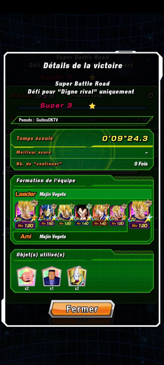 Guitou5540's tweet photo. Super Battle Road Catégorie Digne rival validé ✅✅✅
Thank you my friend with your support @ElPrinzii
👌👍😎
#Dokkan
#DokkanBattle
#DokkanBattleGlobal
#SuperBattleRoad https://t.co/Z592qdO7o1