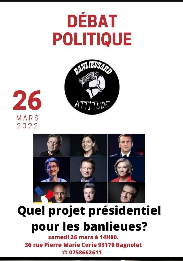Banlieusard_A's tweet photo. @oliviermarleix ce 26/03 débat politique organisé par les habitants des banlieues souvent absent des débats télévisé.des représentants des candidats à la présidentielle seront présent pour défendre leur programme, sauf la droite .n’hésitez pas à venir ou vous faire représenter https://t.co/Uy8Vwo5bEw