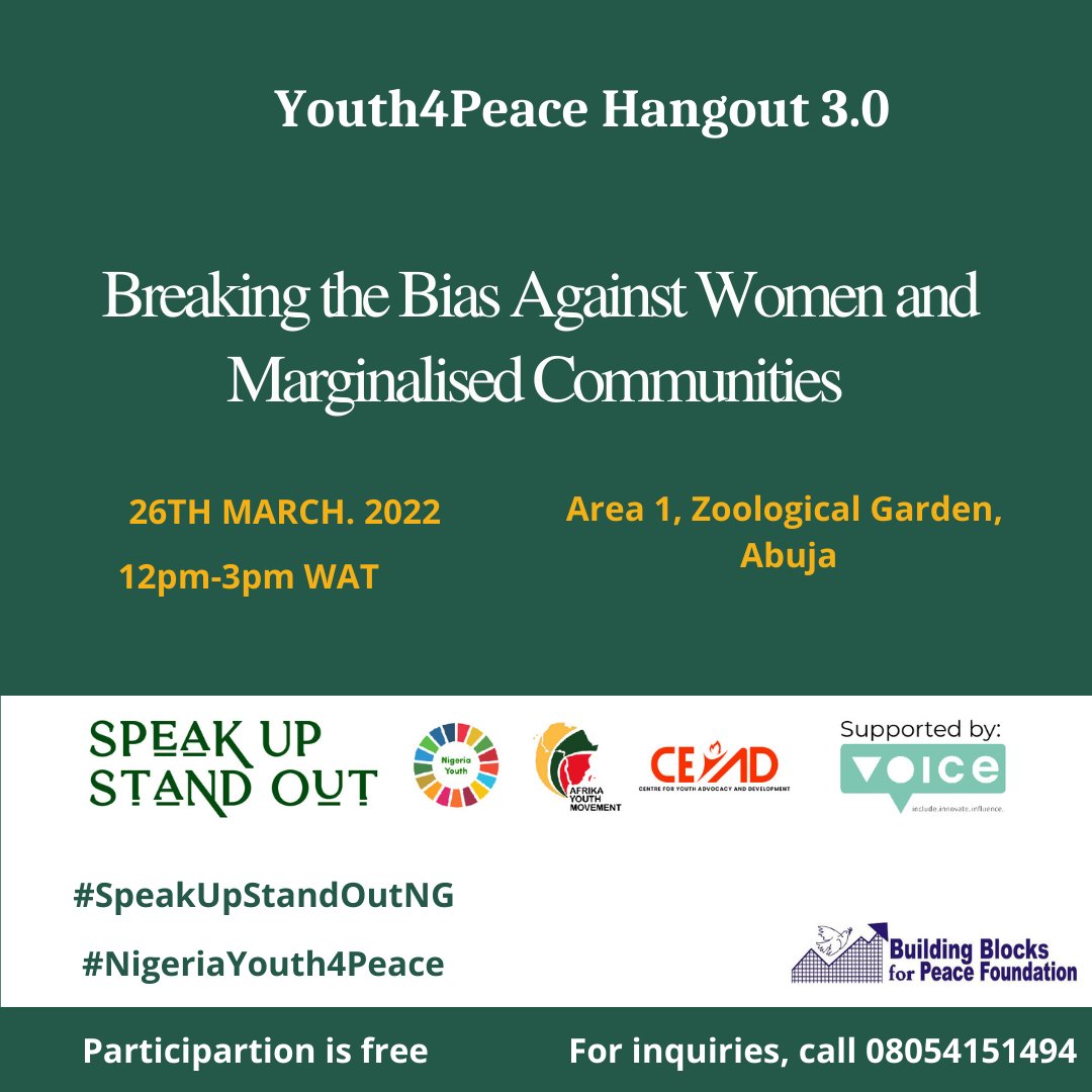 Hello Abuja peeps, join us for the #NigeriaYouth4Peace Hangout 3.0

In this edition, we shall x-ray the various biases against women and marginalized communities in Nigeria. 

Participation is free !! Come Learn, Network, and Refresh.

#SpeakUpStandOutNG