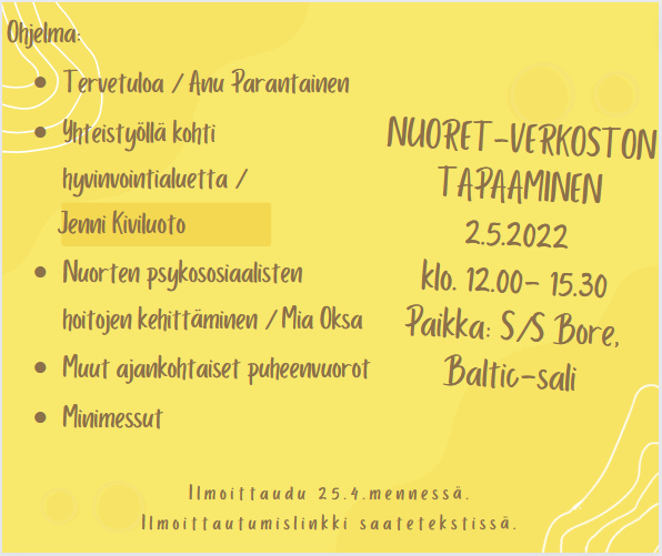 Tervetuloa Turun Nuoret- verkoston tapaamiseen 2.5.2022 klo. 12.00–15.30 S/S Boren Baltic-Saliin. Tilaisuudessa puhujina mm. <a href="/aparanta/">Anu Parantainen</a> , Jenni Kiviluoto ja <a href="/oksa_mia/">Mia Oksa</a> . Tai varaa ilmoittautuessa aika omalle puheenvuorollesi. Ilmoittautuminen 25.4.mennessä. link.webropol.com/s/02052022-Tur…