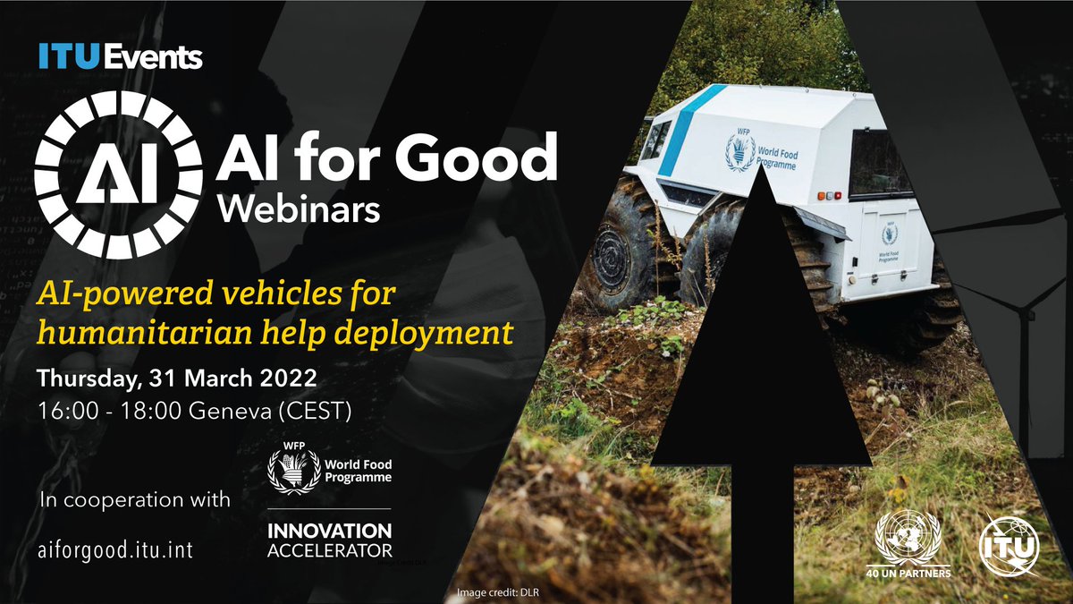 🚨 Save the date for this #AIforGood webinar on how robotic systems can be put in place to provide an efficient + safe humanitarian aid response that saves lives 🗓️ 31 March, 16:00 CET ℹ️ aiforgood.itu.int/event/ai-power…