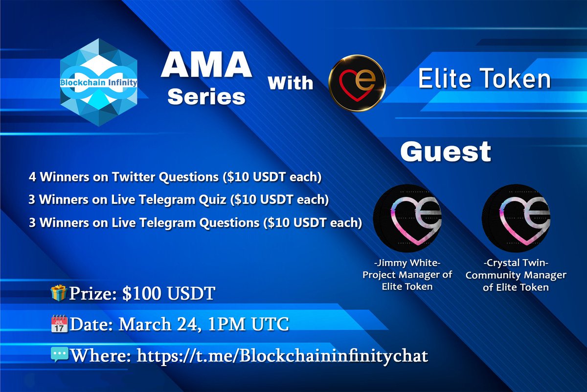 BlockchainInfi2's tweet photo. Blockchain Infinity is hosting an AMA with Elite Token!

🎁Prize: $100 USDT
Date: March 24 (1PM UTC)

Rules:
• Follow @Blockchaininfi2 and @elite_token_
• Like and retweet this post
• Post your questions below and tag 3 friends

2 questions only per person. https://t.co/srbdjPXpj5