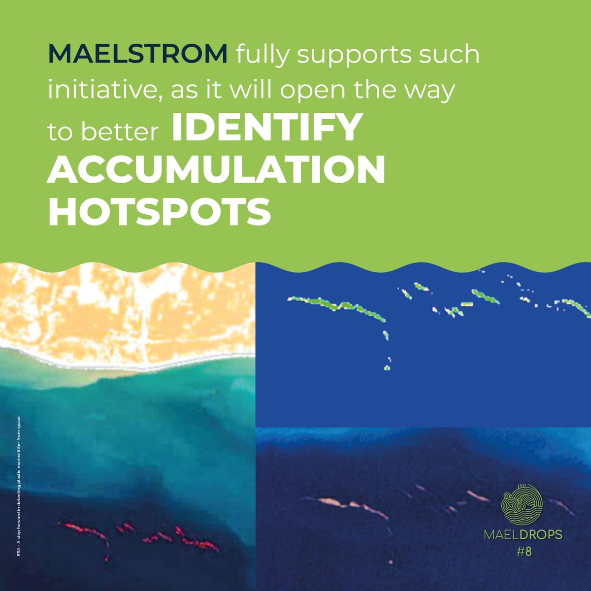H2020Maelstrom's tweet photo. We're back with our #MAELDrops! How can #satellite and remote sensing help us to fight the problem of #marinelitter?
👉 Discover in our MAELDrop #8!
https://t.co/4xSDTNFfeD
@esa
@CNRsocial_ 
@DeltaresNL https://t.co/rb4z7HVRxG