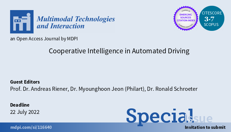 📢New #CooperativeIntelligence in #AutomatedDriving" is open for submissions!

✏️Guest Editors: Prof. Dr. Andreas Riener, Dr. Myounghoon Jeon (Philart) and Dr. Ronald Schroeter 

👉Looking forward to your contributions at mdpi.com/journal/mti/sp…