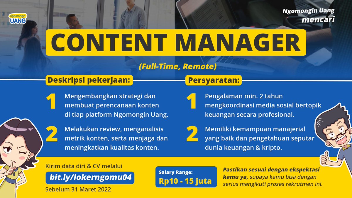 NgomonginUang's tweet photo. Tim Ngomu sedang mencari CONTENT MANAGER, fulltime, boleh remote. Deskripsi pekerjaan dan persyaratan ada di poster ya, tolong bantu dibagikan ke teman2 yang lain. Jika ada yang berminat, bisa ikuti prosesnya dengan mengisi formulir di https://t.co/XnwA4uGkPR https://t.co/5qiR0tWEqw