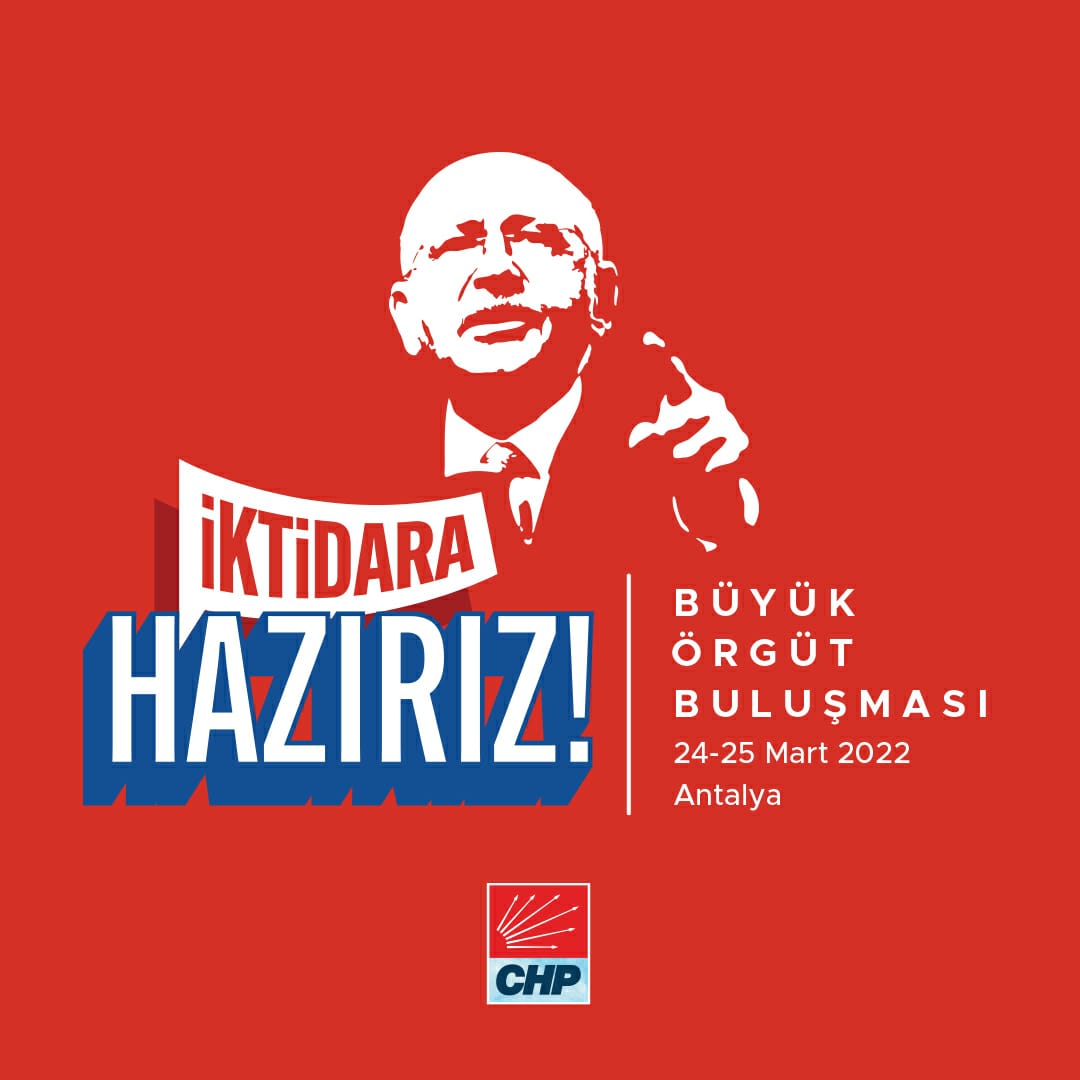 İktidara Hazırız! 
Büyük Örgüt Buluşması Programı

24-25 Mart 2022 / Antalya