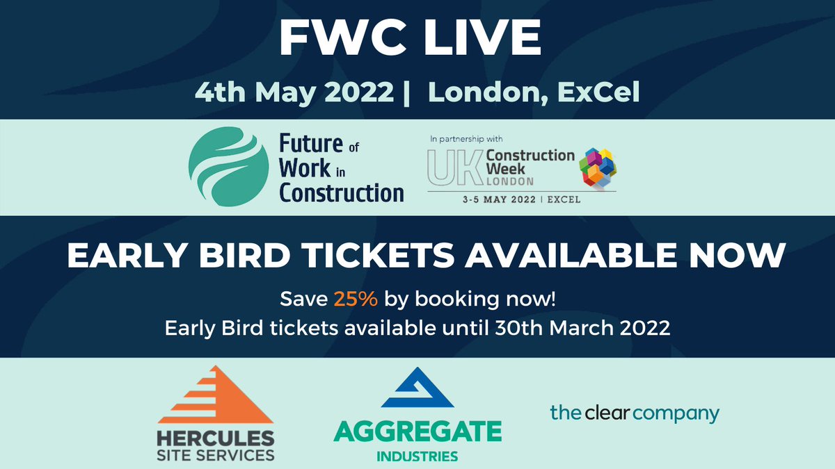 Save 25% on the cost of your ticket to FWC Live by booking now!

Early bird tickets available until 30th March 2022.

Get your ticket! futureofworkinconstruction.com/event-details/…

Our event on 4th May 2022 is part of <a href="/UK_CW/">UK Construction Week</a> , and sponsored by <a href="/hercules_plc/">Hercules PLC</a> , @AggregateUK  and <a href="/theClearCo/">The Clear Company</a>