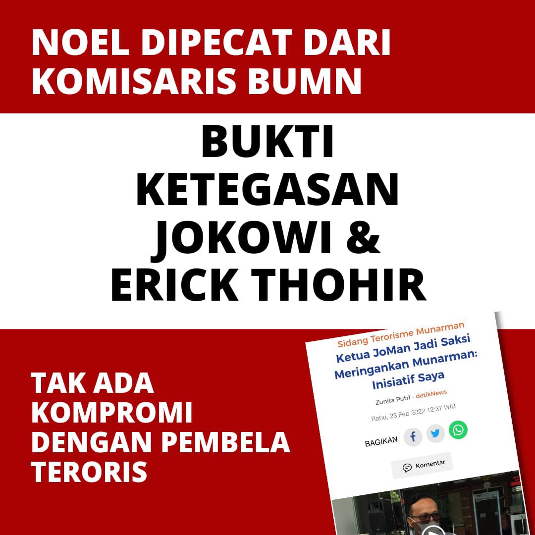 Eka_Dutajaladri's tweet photo. Mantap 👏👏

Si Noel ketua “Jongos Munarman” telah dipecat dari komisaris BUMN

Ini bukti ketegasan Jokowi dan Erick Thohir terhadap terorisme &amp; radikalisme dan tak ada kata kompromi dengan pembela teroris 

#TerimaKasihErickThohir https://t.co/44yGnk6Bdu