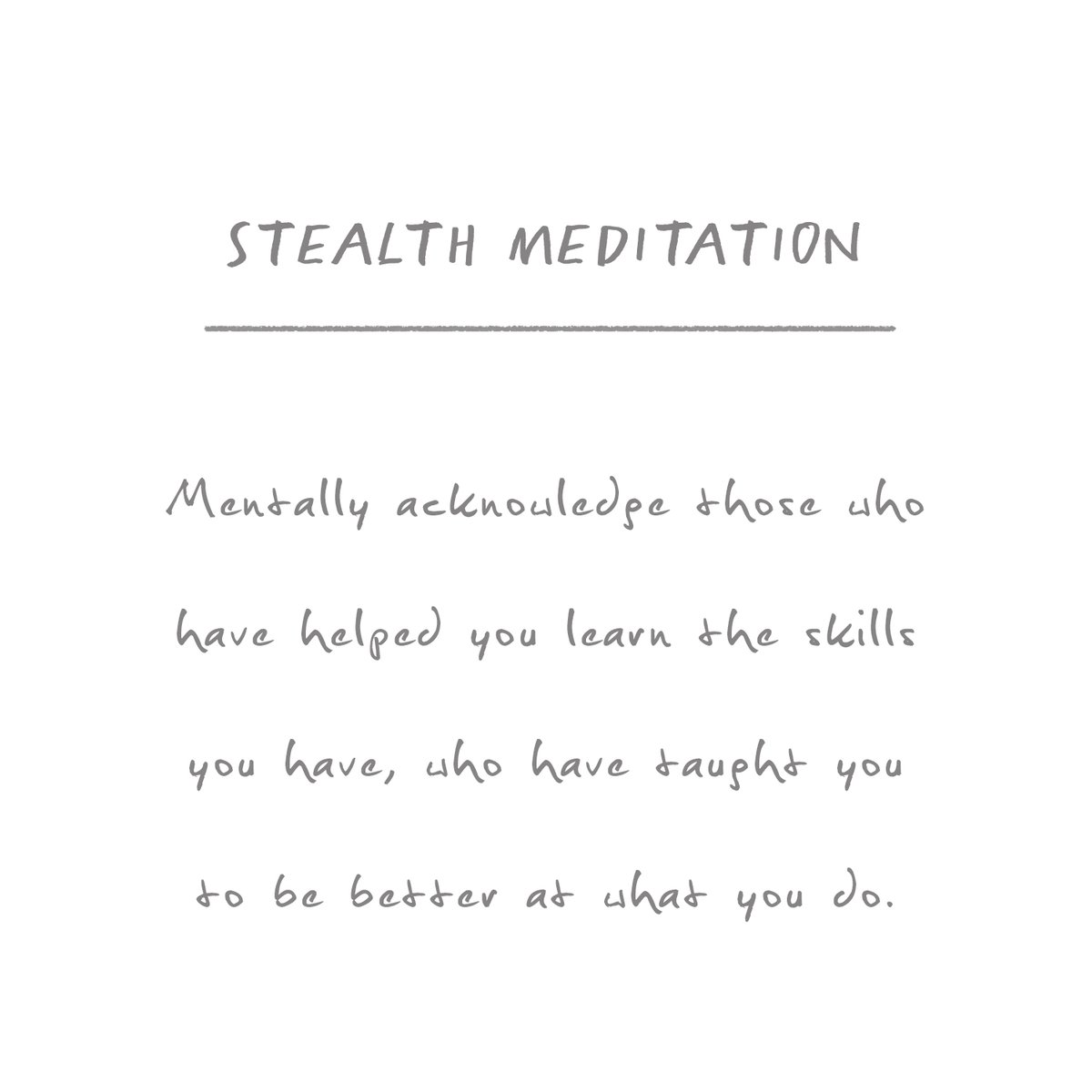 Stealth meditation!