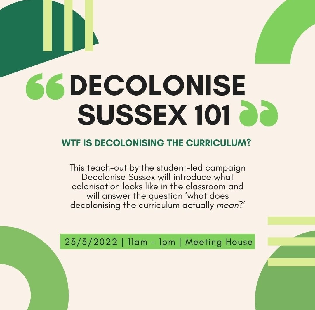 TODAY 11am-1pm join <a href="/DecoloniseS/">Decolonise Sussex</a> for a teach-out on what "decolonising the curriculum" actually means and how we can map and develop efforts to decolonise our learning and working conditions at Sussex. Hybrid teachout both online and in the Meeting House. instagram.com/p/CbZ2OCcsY5Y/…