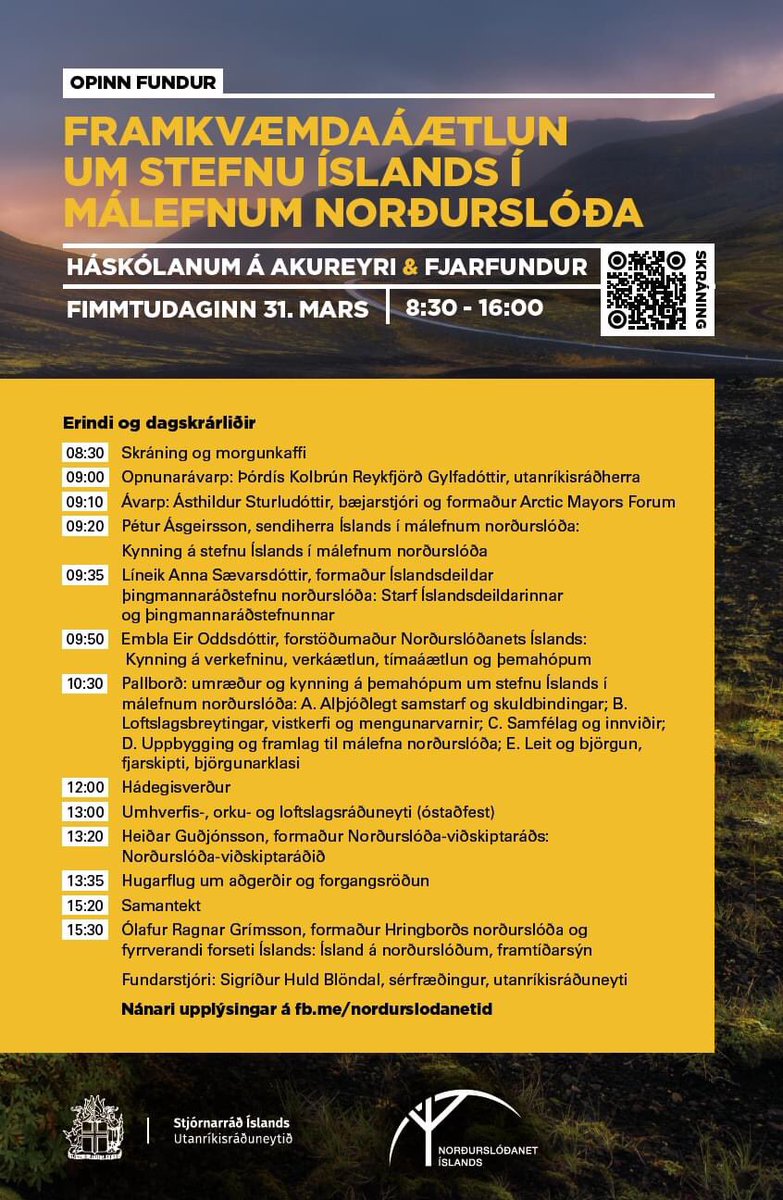 MFA Iceland Arctic (@icelandarctic) on Twitter photo 🚨Utanríkisráðuneyti vekur athygli á opnum fundi með haghöfum um gerð framkvæmdaáætlunar fyrir stefnu 🇮🇸í málefnum norðurslóða.
🗓 31. mars, ⏰08:30-16:00
📍@Haskolinn_Akureyri & fjarfundi.
Skráning: docs.google.com/forms/d/e/1FAI…
Dagskrá á 📸
<a href="/arcticiceland/">IACN Norðurslóðanet</a> <a href="/MFAIceland/">MFA Iceland 🇮🇸</a> 🚨Utanríkisráðuneyti vekur athygli á opnum fundi með haghöfum um gerð framkvæmdaáætlunar fyrir stefnu 🇮🇸í málefnum norðurslóða.
🗓 31. mars, ⏰08:30-16:00
📍@Haskolinn_Akureyri & fjarfundi.
Skráning: docs.google.com/forms/d/e/1FAI…
Dagskrá á 📸
<a href="/arcticiceland/">IACN Norðurslóðanet</a> <a href="/MFAIceland/">MFA Iceland 🇮🇸</a>
