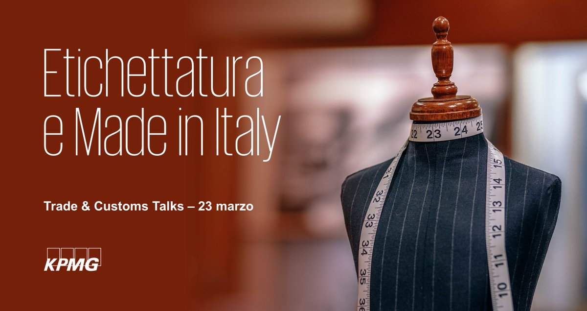 KPMG_Italy's tweet photo. #Madeinitaly ed #etichettatura delle merci vanno gestite nel rispetto delle regole unionali, delle disposizioni nazionali e della posizione della #Cassazione. @massimofabio_MF , Partner KPMG, oggi al Trade &amp; Customs Talks. Segui la diretta. https://t.co/WmZvNedzuh https://t.co/2XL5lwtqSV