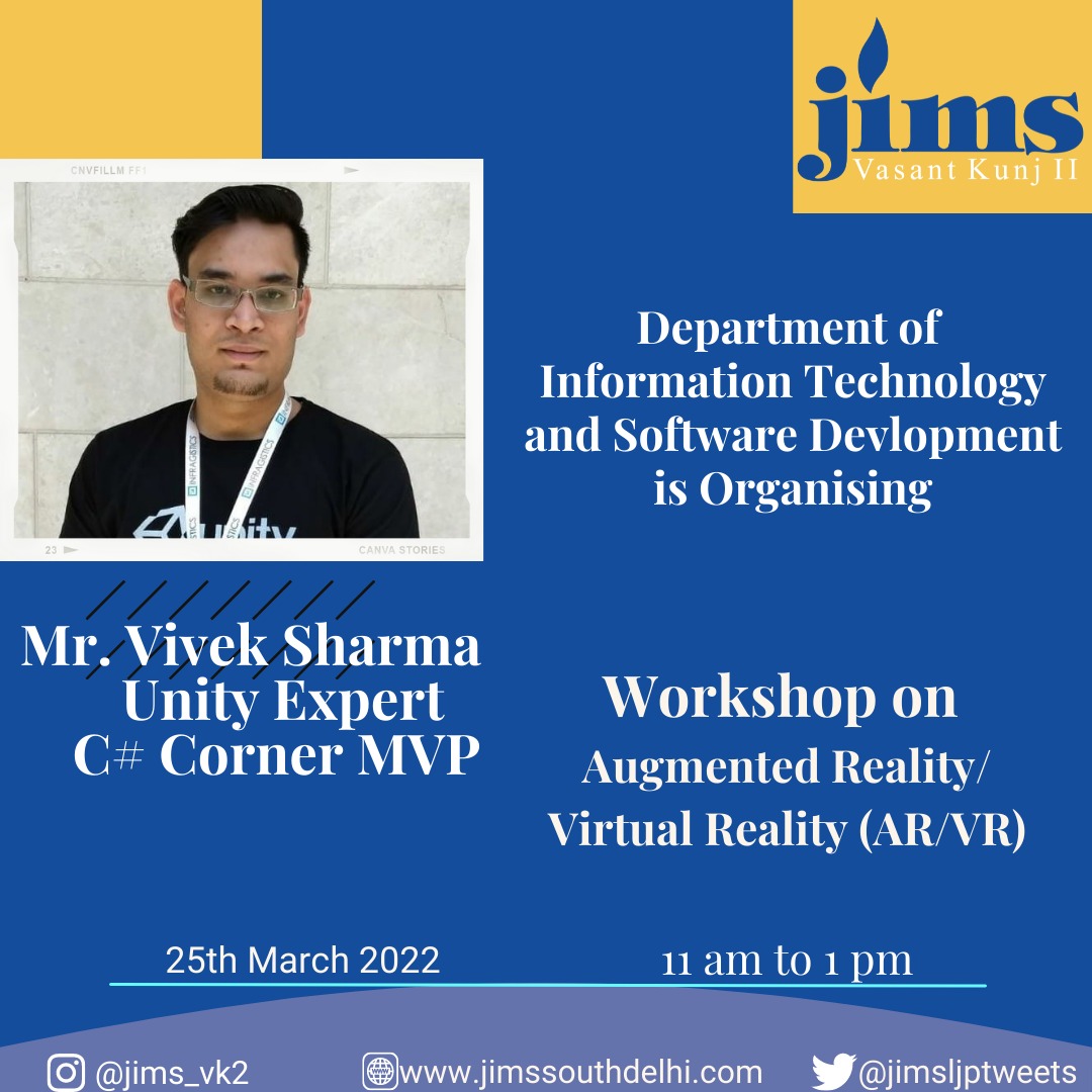 jimsljptweets's tweet photo. Department of IT of JIMS Vasant Kunj II,  the #bestbcacollegesindelhincr, is organizing a #workshop #augmentedreality&amp; #virtualrealityart by Mr. Vivek Sharma #unityexpert on 25th March 2022.
The Lecture will be a great experience for students seeking  JIMS Vasant Kunj II. https://t.co/fuaTXDaC3W