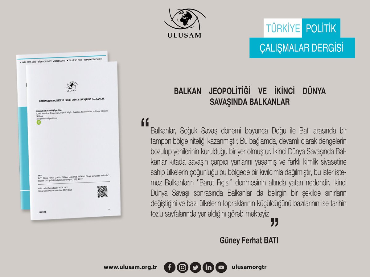 ulusamorgtr's tweet photo. “Balkan Jeopolitiği ve İkinci Dünya Savaşında Balkanlar”
Güney Ferhat Batı (@guneyferhat26)
Makaleye ve dergiye ulaşmak için https://t.co/Muy0zdeDrc adresini ziyaret edebilirsiniz.
#ulusam #türkiyepolitikçalışmalardergisi https://t.co/l7vDpvv0VZ