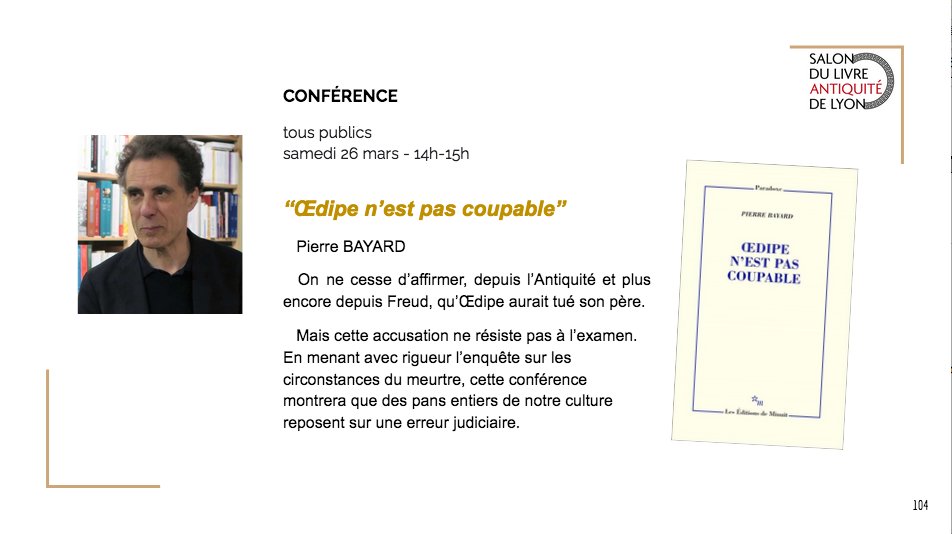 ArreteTonChar1's tweet photo. Pierre BAYARD nous fait l'honneur de venir présenter son dernier livre "Œdipe n'est pas coupable" sur le Salon du Livre Antiquité de Lyon #SLAL2022
samedi 26 mars - 14h-15h - Hôtel de @villedelyon
Près de 2500 après l'affaire Pierre BAYARD rouvre le dossier pour innocenter Œdipe https://t.co/yPdFBh5QIL