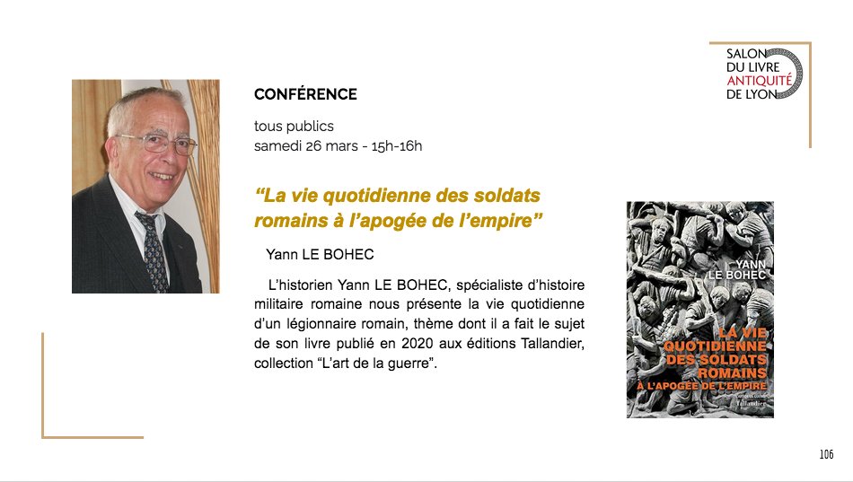 ArreteTonChar1's tweet photo. Salon du Livre Antiquité de Lyon #SLAL2022
samedi 26 mars - 15h-16h Hôtel de @villedelyon
Le grand Yann LE BOHEC nous fait l'immense plaisir de venir nous parler de la vie quotidienne du légionnaire romain à l'époque impériale. A ne pas rater ! https://t.co/pfy9AMRniu