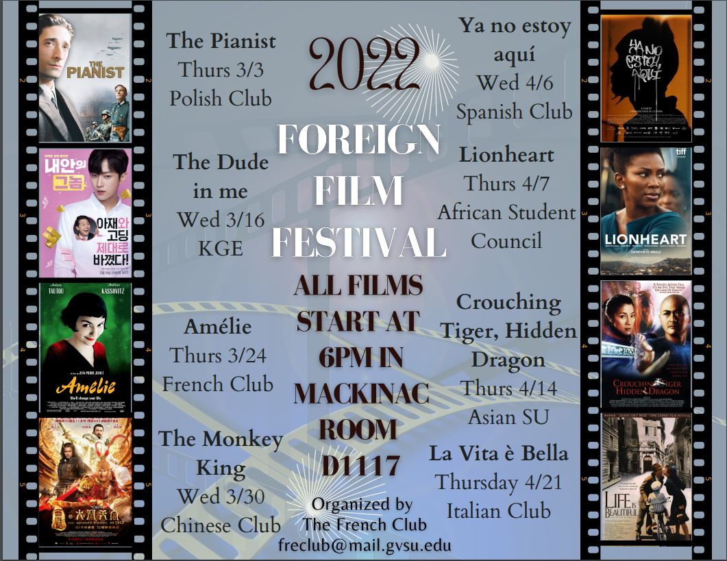 The French Club has organized a film festival on the dates below! Grab some popcorn and join us to watch movies from around the world! 🍿
