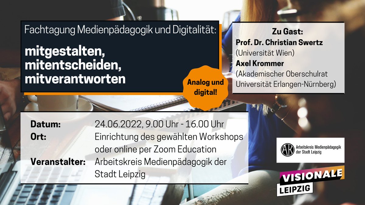 Visionale_Lpz's tweet photo. Der Arbeitskreis Medienpädagogik der Stadt #Leipzig lädt dieses Jahr wieder zur Fachtagung #Medienpädagogik ein. Zu Gast sind Prof. Dr. Swertz (@swertzc2) und Axel Krommer (@mediendidaktik_ ). #medienbildung #medienpaedagogik #mediendidaktik #twitterlehrerzimmer https://t.co/Y2KdnBD2Lk