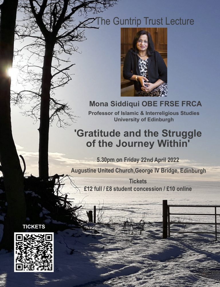 <a href="/monasiddiqui7/">mona siddiqui</a>  of the University of Edinburgh to deliver the 2022 Guntrip Trust Annual Lecture. guntriptrust.com