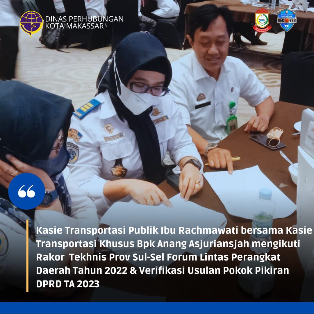 Ppid_DishubMks's tweet photo. Dishub Kota Makassar -Dinas Perhubungan Kota Makassar Kepala Seksi Ibu Rachmawati bersama Bapak Anang Asjuriansjah Kasie Transportasi Khusus, sedang mengikuti Rakor Teknis Prov Sul-Sel Forum Lintas Perangkat Daerah Tahun 2022 &amp; verifikasi usulan pokok pikiran DPRD TA 2023. https://t.co/pWMGLttHFb