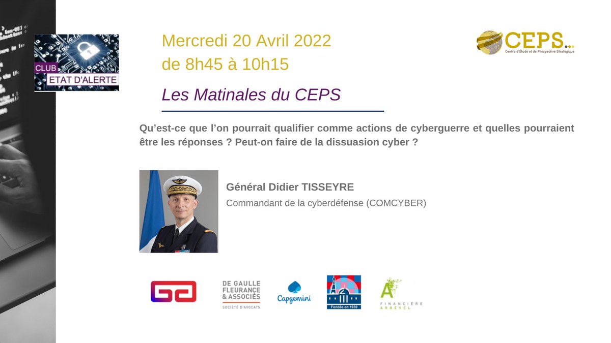 Le 20/04, le Club Etat d'Alerte vous invite à sa session, avec le Général Didier TISSEYRE.

Qu’est-ce que l’on pourrait qualifier comme actions de cyberguerre et quelles pourraient être les réponses ? Peut-on faire de la dissuasion cyber ?

oandb.typeform.com/to/gzRirEwB?ut…